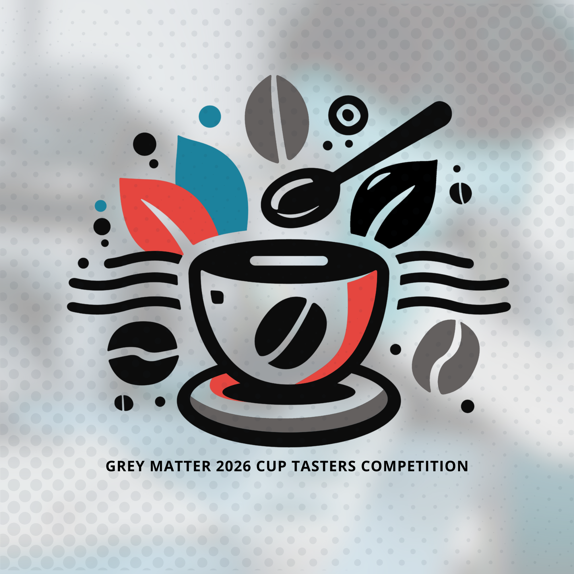 Grey Matter Cup Taster Competition 2026